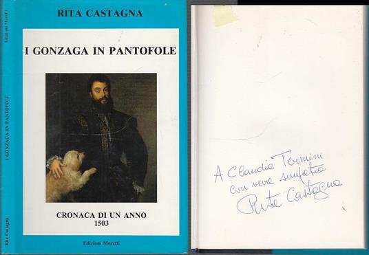 I Gonzaga In Pantofole Con Autografo - Rita Castagna - copertina