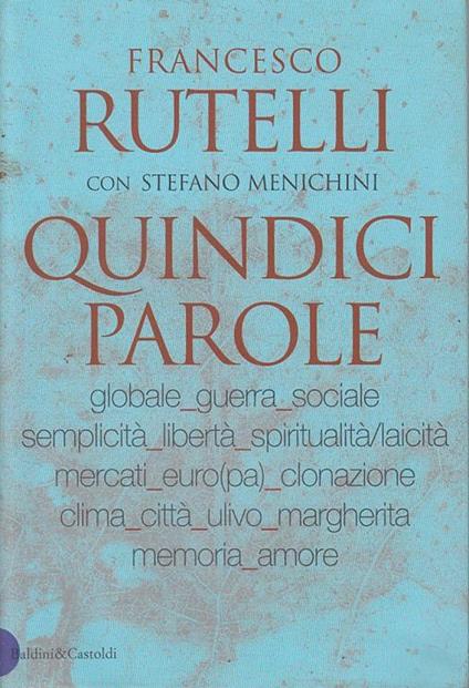 Quindici Parole - Francesco Rutelli - copertina