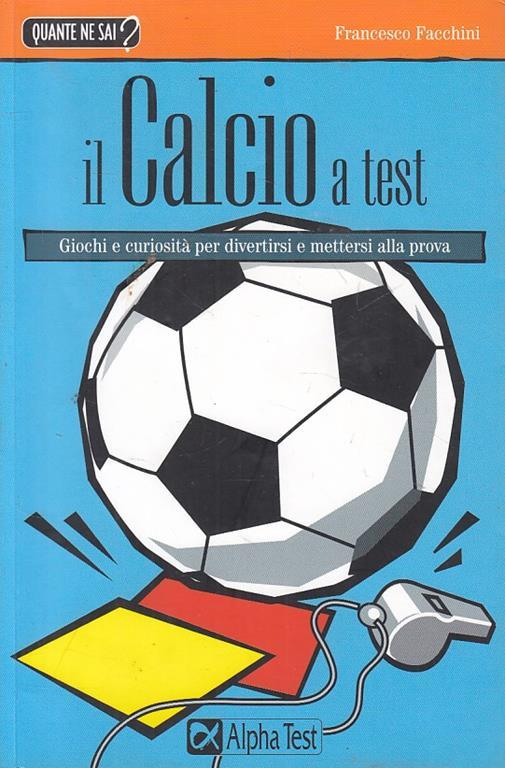 Il calcio a test - Francesco Facchini - copertina