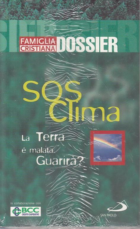 Sos Clima La Terra è Malata. Guarirà? - copertina