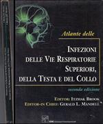 Atlante delle infezioni delle vie respiratorie superiori, della testa e del collo