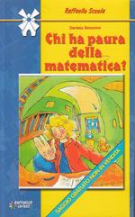 Chi Ha Paura Della Matematica?