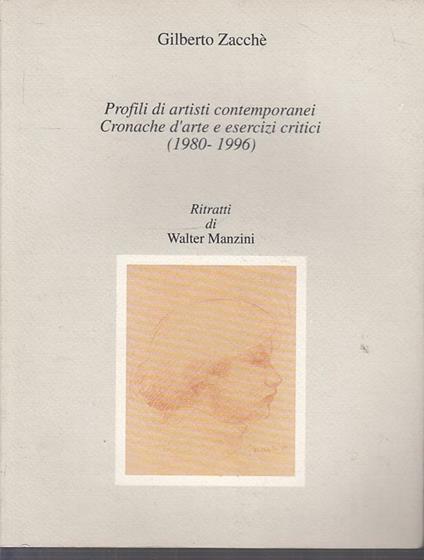 Profili Di Artisti Contemporanei - Gilberto Zacchè - copertina