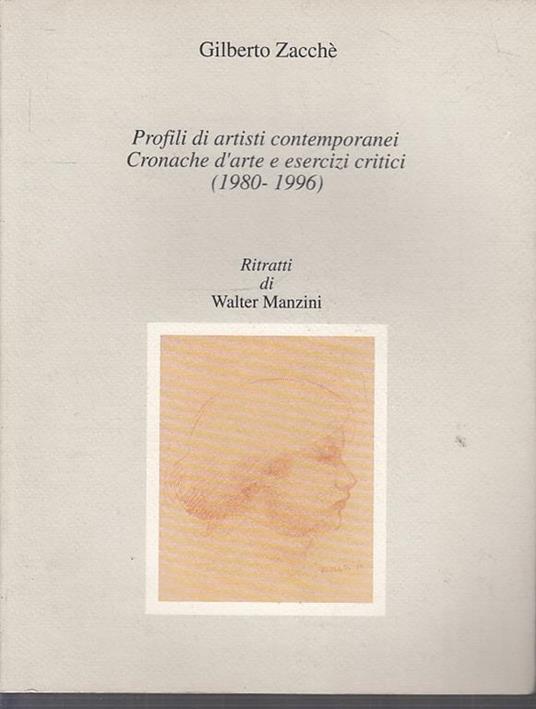 Profili Di Artisti Contemporanei - Gilberto Zacchè - copertina