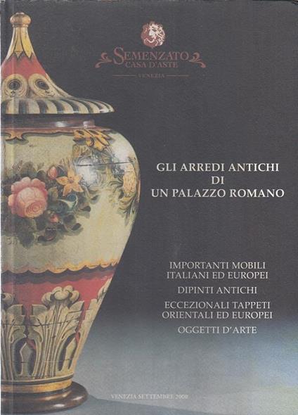 Gli Arredi Palazzo Romano Semenzato Casa D'aste Venezia--- - copertina