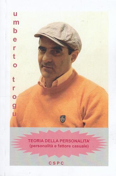 Teoria della personalità (personalità e fattore casuale) - Umberto Trogu - copertina