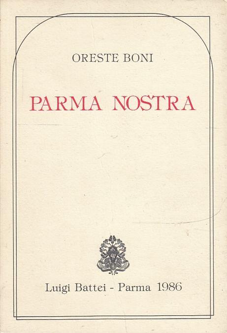 Parma Nostra - Oreste Boni - copertina