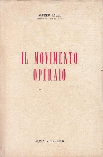 Il Movimento Operaio - Alfred Ancel - copertina