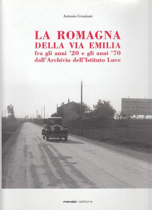 La Romagna Della Via Emilia '20/'70 - copertina