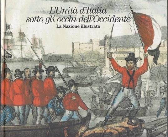 L' unità D'italia Sotto Gli Occhi Dell'occidente - copertina