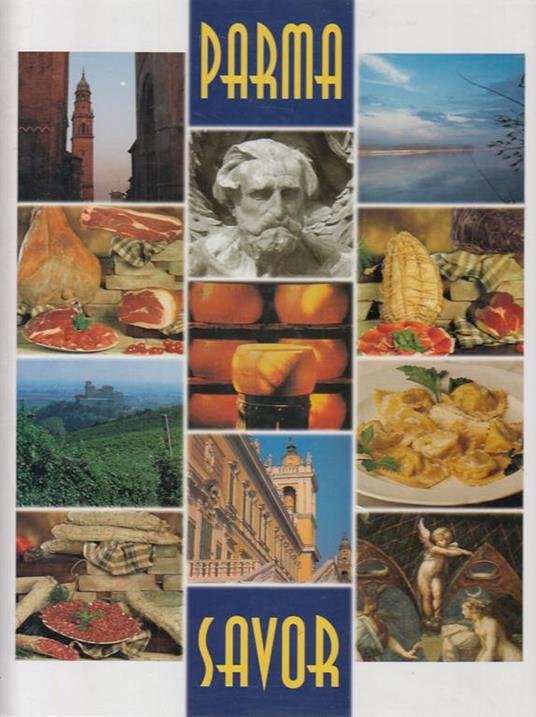 Parma Savor Sapere E Sapori Parmigiani - copertina