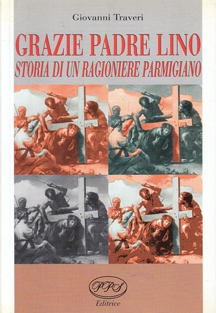 Grazie Padre Lino Raggioniere Parmigiano - copertina