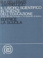 Il Lavoro Scientifico In Scienze Dell'educazione