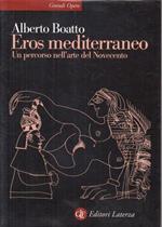 Eros Mediterraneo Arte Novecento