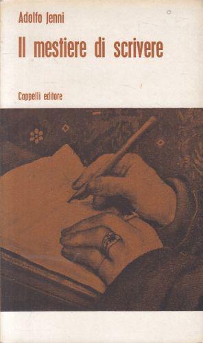 Il Mestiere Di Scrivere - Adolfo Jenni - copertina