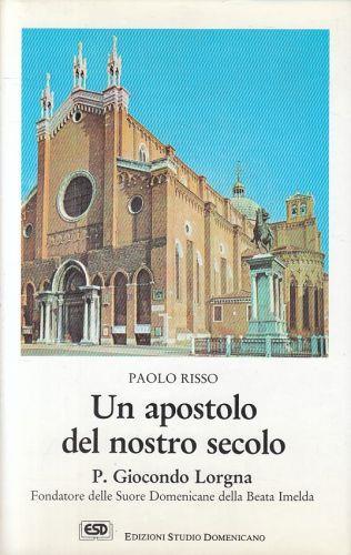 Un Apostolo Del Nostro Tempo - Paolo Risso - copertina