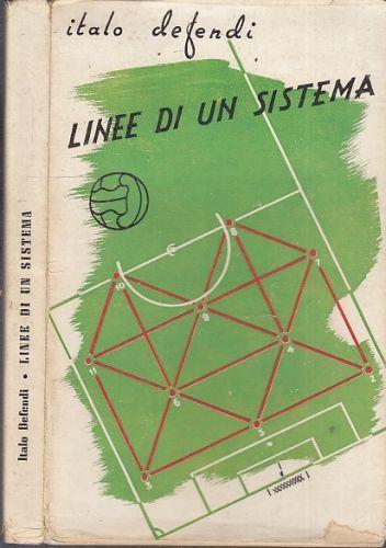 Linee Di Un Sistema Manuale Calcio - Italo Defendi - copertina