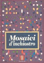 Mosaici D'Inchiostro -