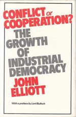 Conflict Or Cooperation? Industrial Democracy -