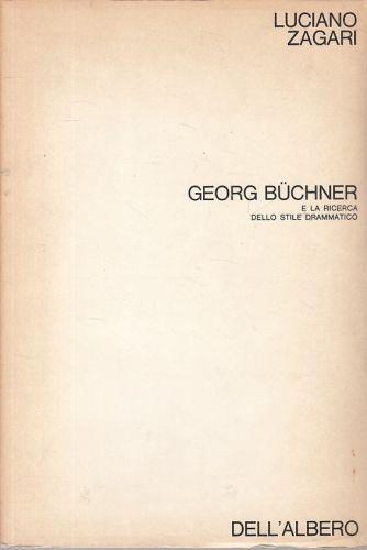 Georg Buchner Ricerca Stile Drammatico - Luciano Zagari - copertina