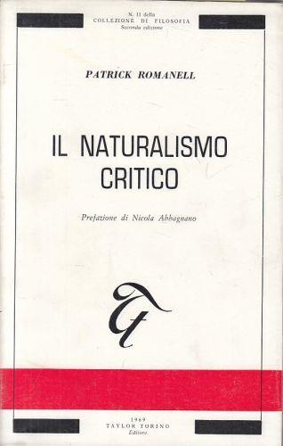 Il Naturalismo Critico Di: Patrick Romanell - copertina