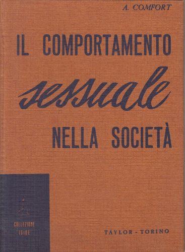 Comportamento Sessuale In Societa' Di: A. Comfort - copertina