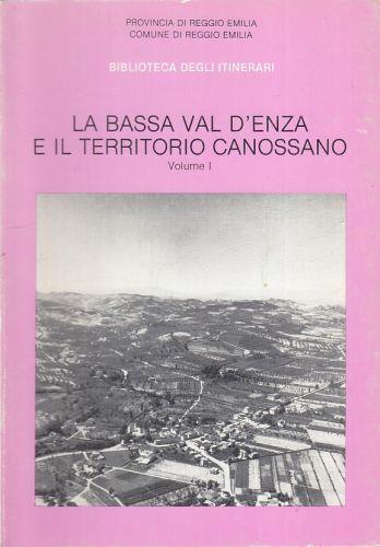 La Bassa Val D'Enza E Il Territorio Vol 1 - - copertina