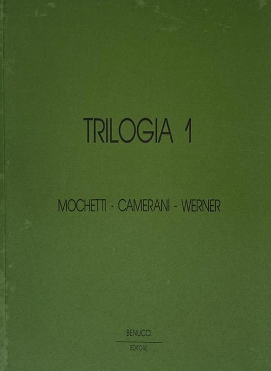 Trilogia 1 Mochetti-Camerani-Werner - Giorgio Bonomi - copertina