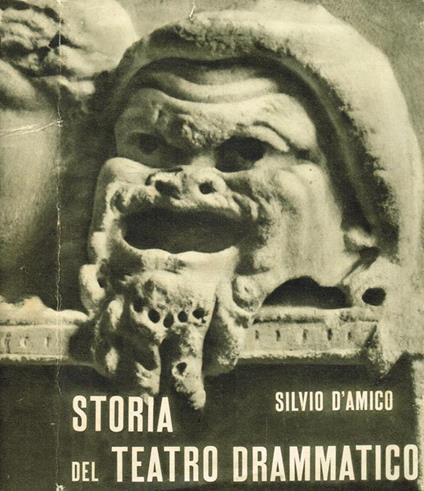 Storia del teatro drammatico vol.I - Silvio D'Amico - copertina