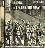 Storia del teatro drammatico Vol.II, III