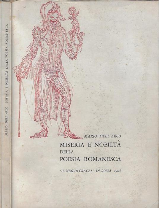 Miseria e nobiltà della poesia romanesca - Mario Dell'Arco - copertina