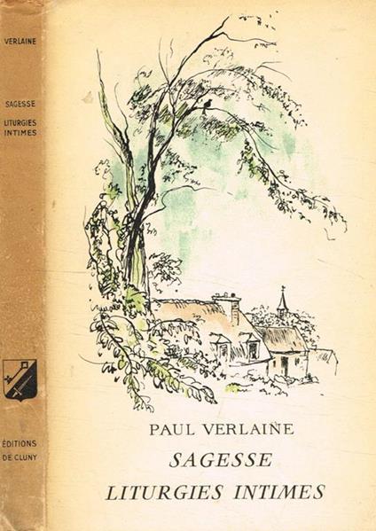 Sagesse. Liturgies intimes - Paul Verlaine - copertina