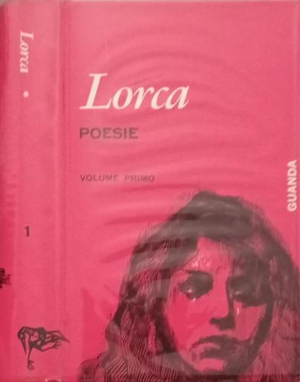 Poesie Volume I - Federico García Lorca - copertina