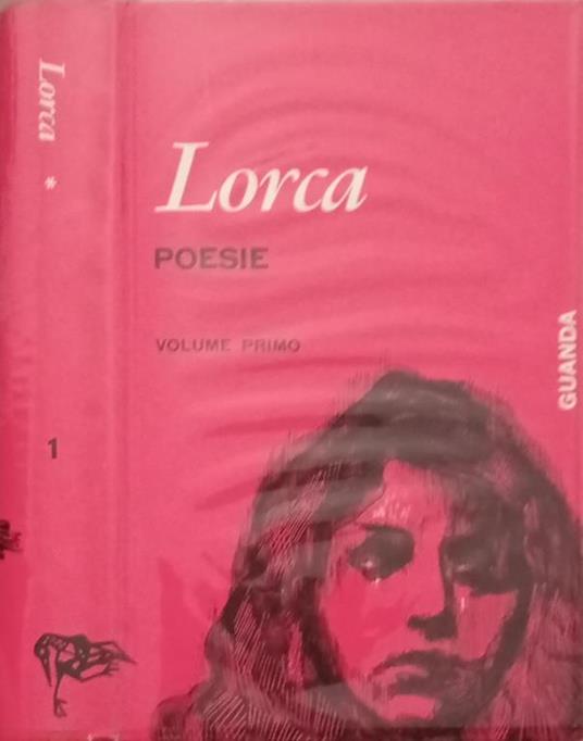 Poesie Volume I - Federico García Lorca - copertina