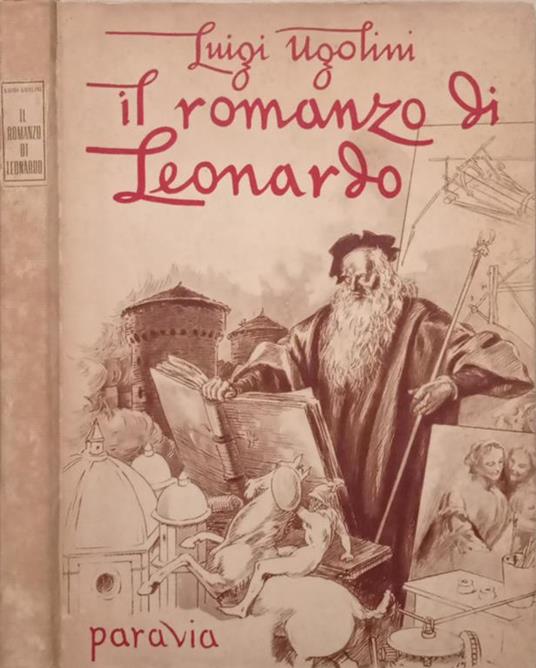 Il romanzo di Leonardo - Luigi Ugolini - copertina