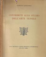 Contributi allo studio dell'arte tessile