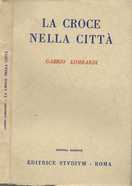 La croce nella città - Gabrio Lombardi - copertina