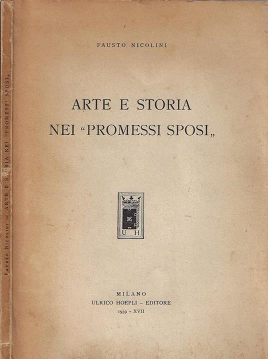 Arte e storia nei "Promessi sposi" - Fausto Nicolini - copertina