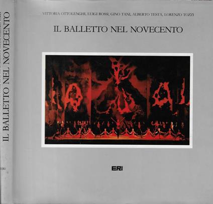 Il balletto nel novecento - Lorenzo Tozzi - copertina