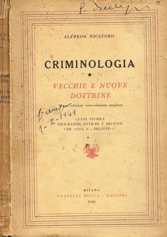 Criminologia. Vecchie e nuove dottrine - copertina