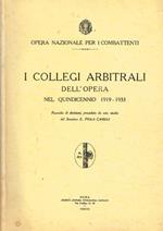 I collegi arbitrali dell'opera nel quindicennio 1919-1933