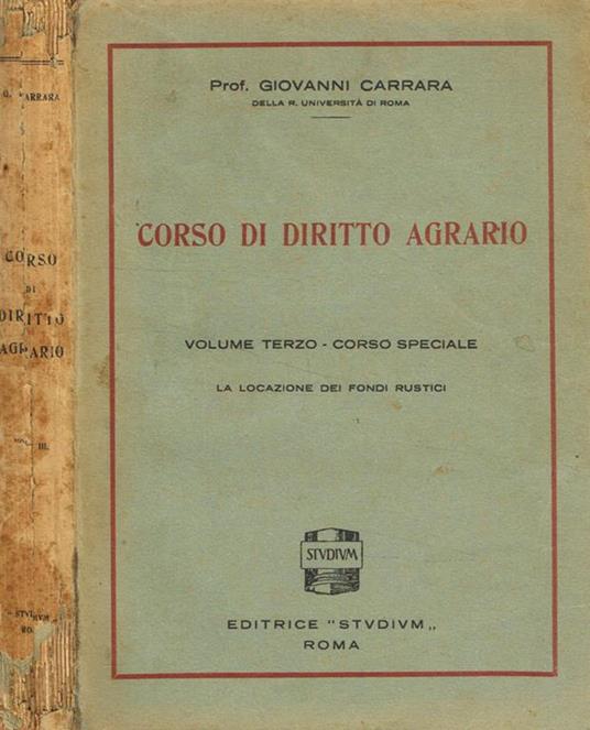 Corso di diritto agrario vol.III corso speciale - G. B. Carrara - copertina