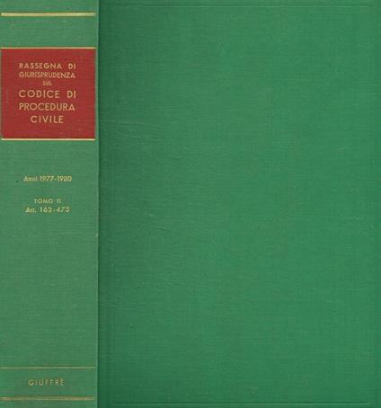Rassegna di giurisprudenza sul codice di procedura civile anni 1977-1980, tomo II libro II - Mario Stella Richter - copertina