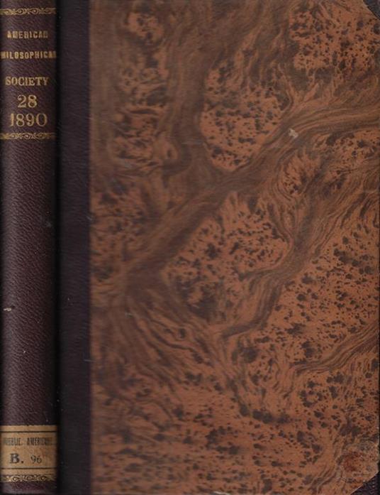 Proceedings of the American Philosophical Society heald at Philadelphia for promoting useful Knowledge Vol. XXVIII Anno 1890 - copertina