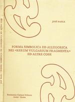 Forma simbolica ed allegorica nel rerum vulgarium fragmenta ed altre cose