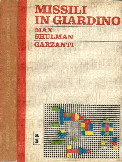 Missili in giardino - Max Shulman - copertina