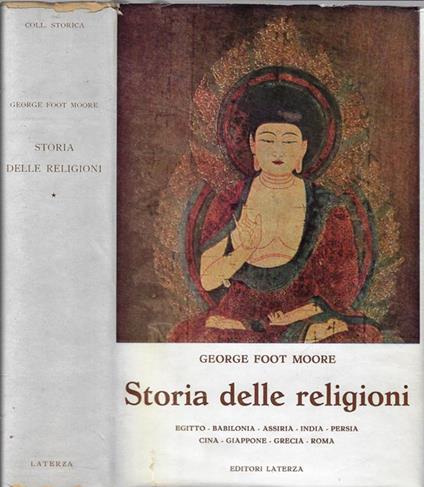 Storia delle religioni Vol. I - George F. Moore - copertina