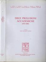 Dieci prolusioni accademiche ( 1975 - 1985 )