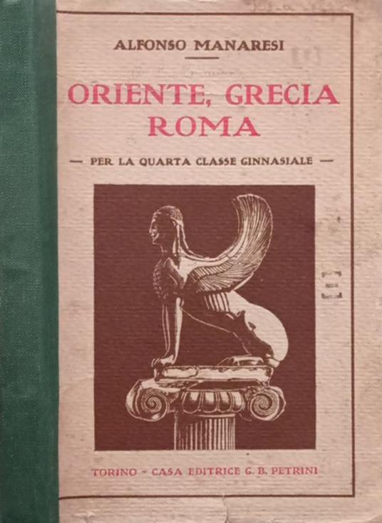 Oriente, Grecia Roma - Alfonso Manaresi - copertina