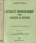 L' actualité rhumatologique 1976 présentée au praticien